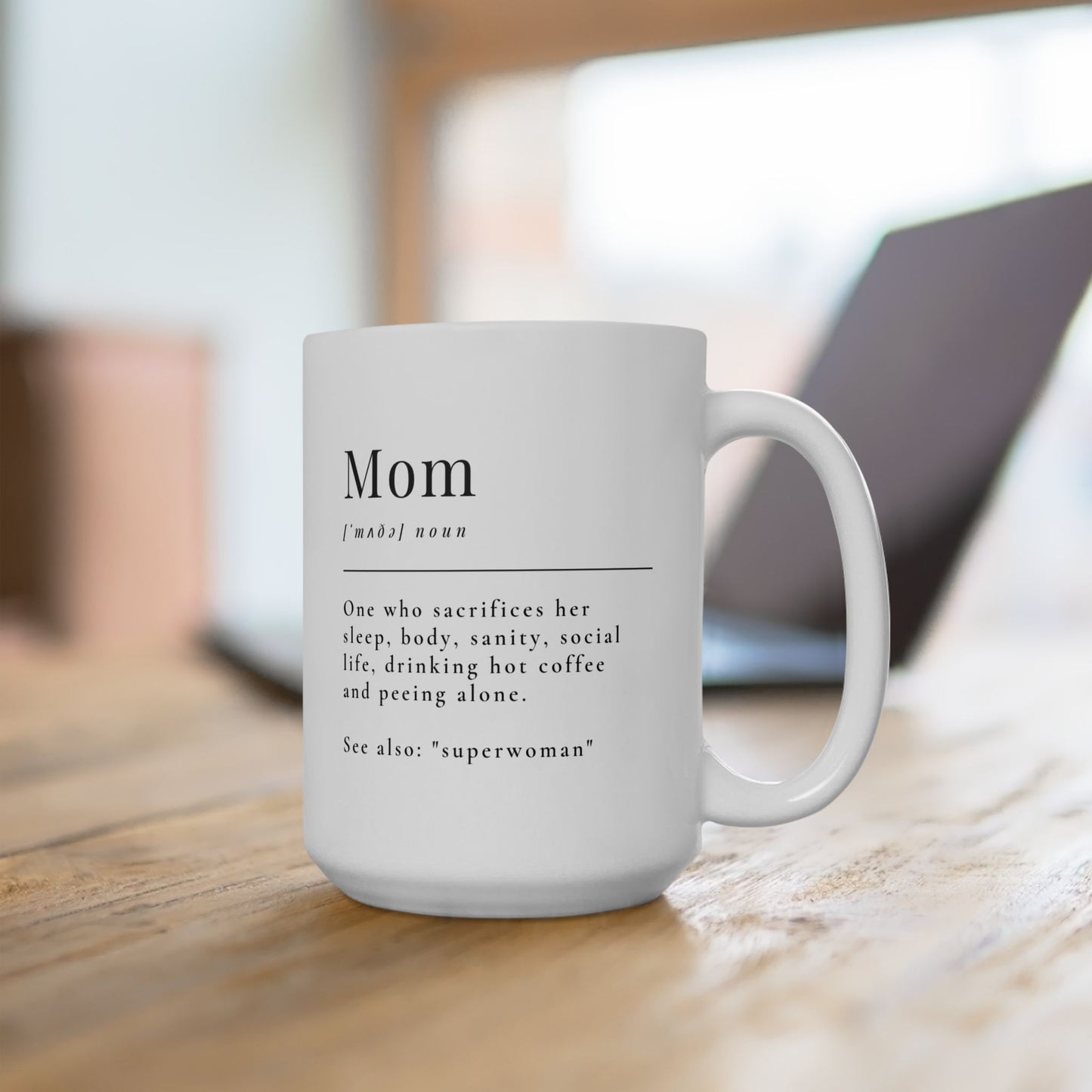 Funny and Motivational 'Mom' Definition Ceramic Mug